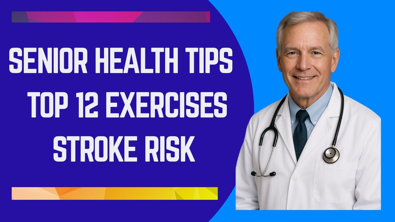 Senior Health Tips: Top 12 Exercises That Could Put You at Stroke Risk