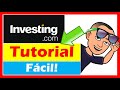 ⚡INVESTING.COM 2021 👉 [📕 TUTORIAL COMPLETO y FÁCIL 🤩] APRENDE a USAR esta herramienta para INVERTIR💸