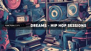 Function Loops - Dreams - Hiphop Sessions
