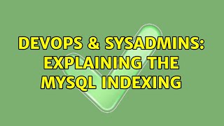 Famous DevOps & SysAdmins: Explaining the MySQL Indexing (3 Solutions!!) Net Worth