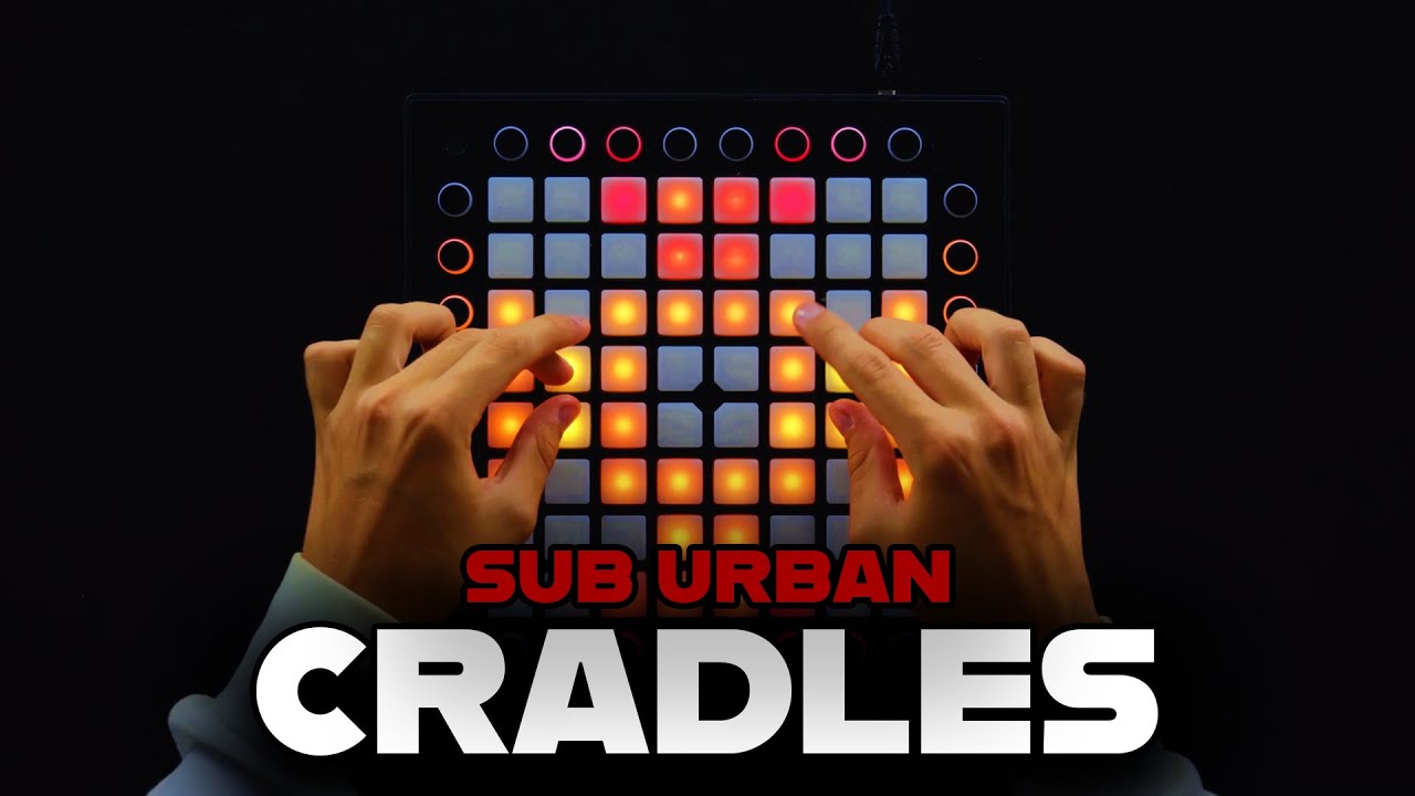 Sub Urban Cradles (Launchpad Cover) YouTube