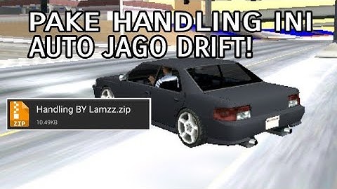 SHARE!!!! HANDLING DRIFT , GTA SA/GTA SAMP WORK 100%!!!