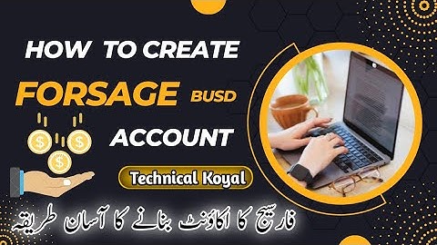 HOW TO CREATE FORSAGE ACCOUNT || FORSAGE MAIN JOINING KAISE KREN || Technical Koyal