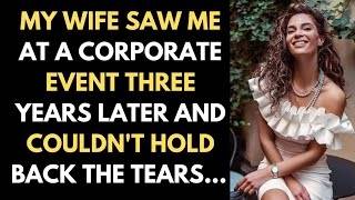 My Wife Saw Me At A Corporate Event Three Years Later - And Couldn't Hold Back The Tears...