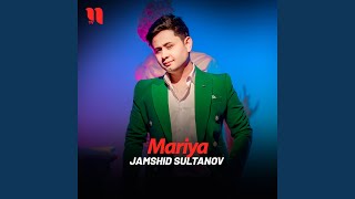 Mariya - Jamshid Sultanov