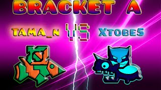 CREATOR TOURNAMENT BRACKET A WINNER (Tama N VS Xtobe5)