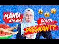 Mandi Kolam Boleh Pregnant?