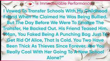 I vowed to transfer schools with my childhood friend when he claimed he was being bullied.