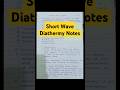 Short Wave Diathermy Notes#physiotherapy#medicalstudent #bpth #swd#notes