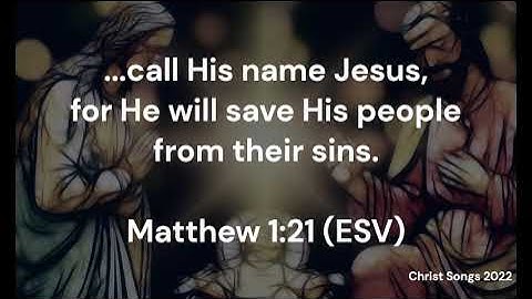 Matthew 1:21 ESV Memory Verse Song