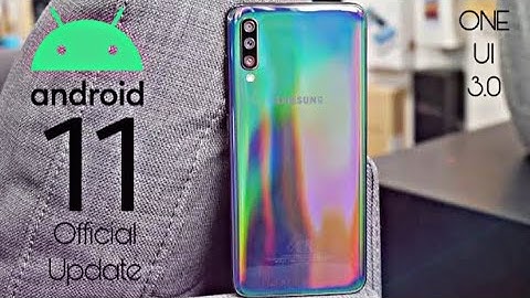 Samsung Galaxy A70 Official Android 11 Update