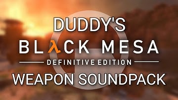 Black Mesa Mod - Duddy