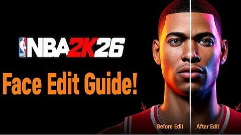 NBA 2K26 - Hoe je het uiterlijk van je MyPlayer bewerkt (gezichtsbewerking)