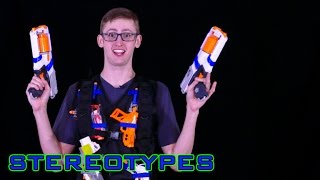 NERF STEREOTYPES | THE PISTOL GUY