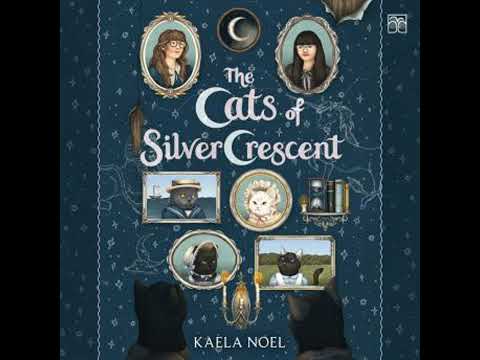 Cats of Silver Crescent Audiobook by Kaela Noel