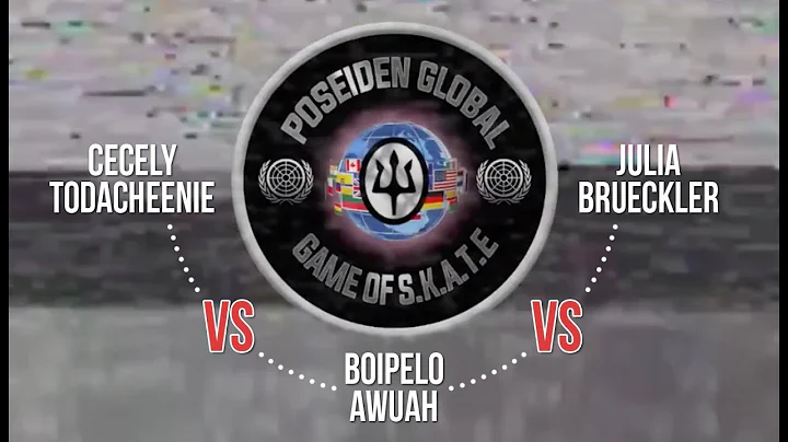 Poseiden Global Game of SKATE  | Cecely Todacheeni...