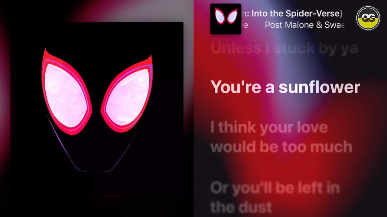 Post Malone, Swae Lee SUNFLOWER (Lyrics) (SpiderMan Into the SpiderVerse) YouTube