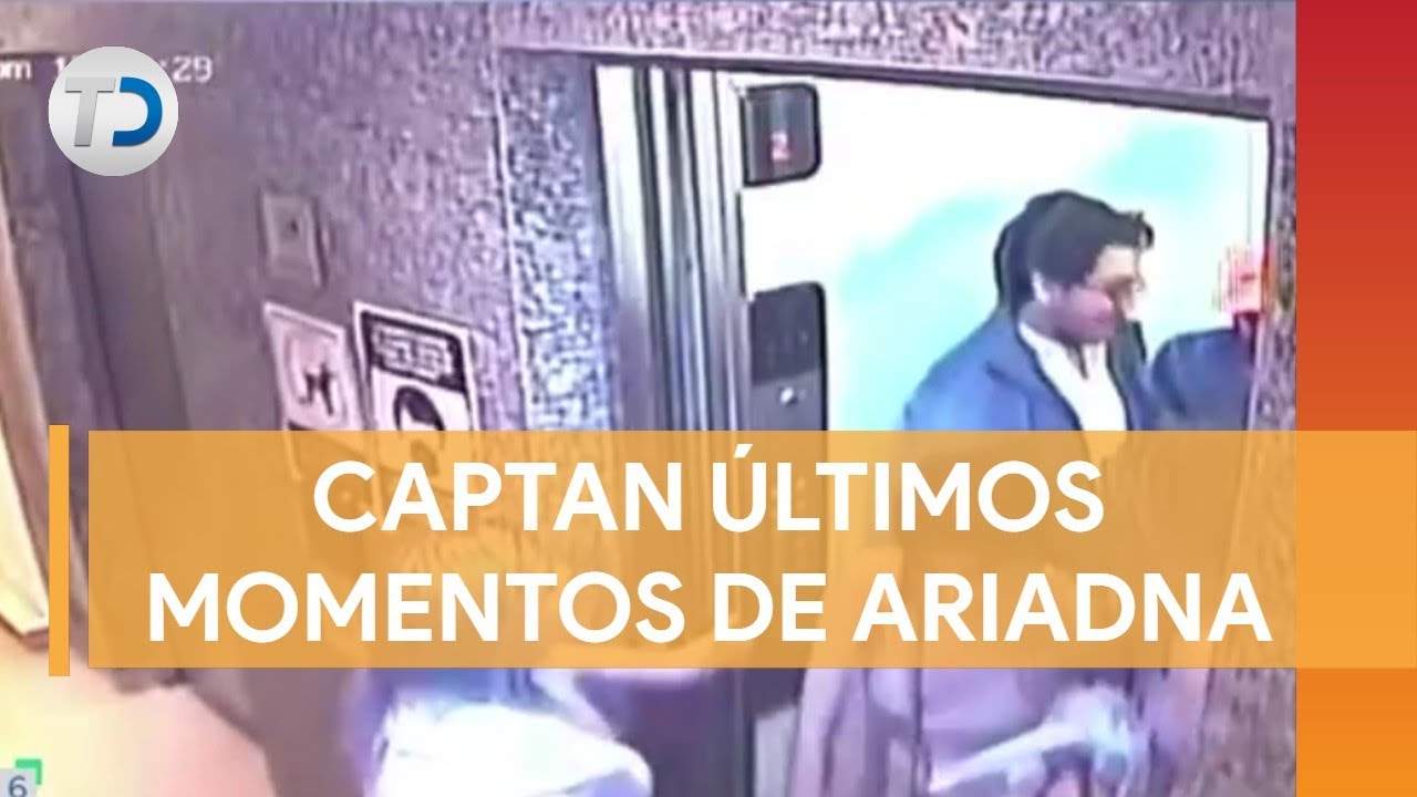 Revelan videos de los últimos momentos de Ariadna Fernanda