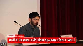 Adyüde İslam Medeni̇yeti̇ni̇n İnşasinda Sünnet Paneli̇