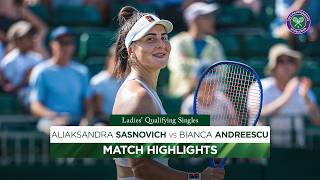 Andreescu on fire | Bianca Andreescu v Aliaksandra Sasnovich | Highlights | Wimbledon 2026