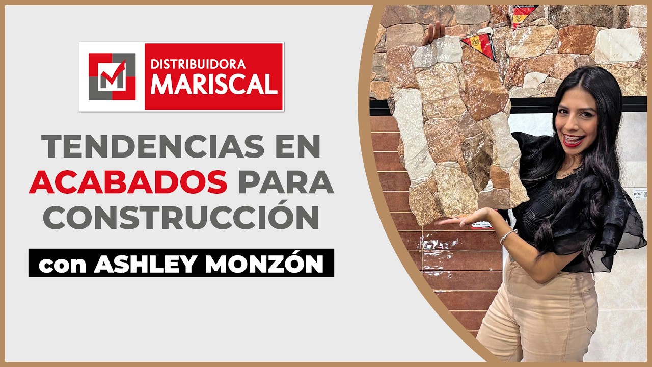 ¿Qué tendencias en acabados para construcción se usan hoy? | Ashley Monzón Distribuidora Mariscal