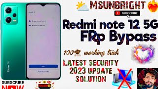 Unlock Redmi Note 12 5G FRP Without Talkback | Easy 100% Working 💥 Method (2023) - No PC Required!😇🤔