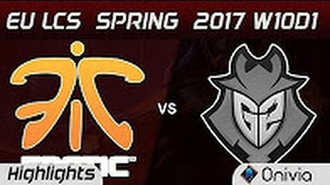 FNC vs G2 Highlights Game 1 EU LCS Spring 2017 W10D1 Fnatic vs G2 Esports