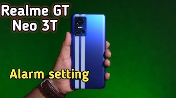 How To Set Alarm In Realme GT Neo 3T, Realme GT Neo 3T,Alarm Setting , Alarm Setting In Realme
