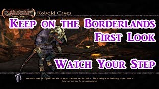 Keep on the Borderlands First Look pt.8: Watch Your Step