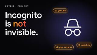 Incognito Mode Doesn't Do What You Think