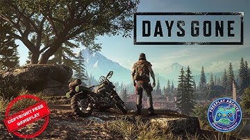 Days Gone Gameplay - Part 4 | No Copyright No Commentary