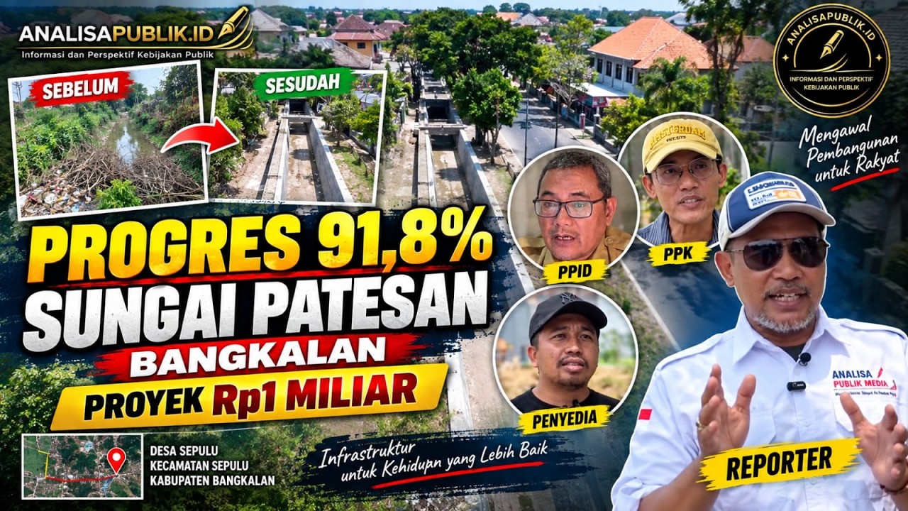 Progres 91,8%! Proyek Sungai Patesan Bangkalan Lampaui Target