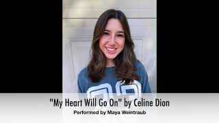 My Heart Will Go On by Celine Dion - Cover by Maya Weintraub