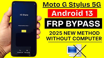 Motorola Moto G Stylus 5G 2024 Google/Frp Bypass Android 13 | Moto G Stylus 5g Frp Unlock Without Pc