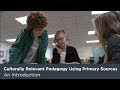 Culturally Relevant Pedagogy Using Primary Sources: An Introduction