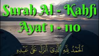 Surah Al - Kahfi Ayat 1-110