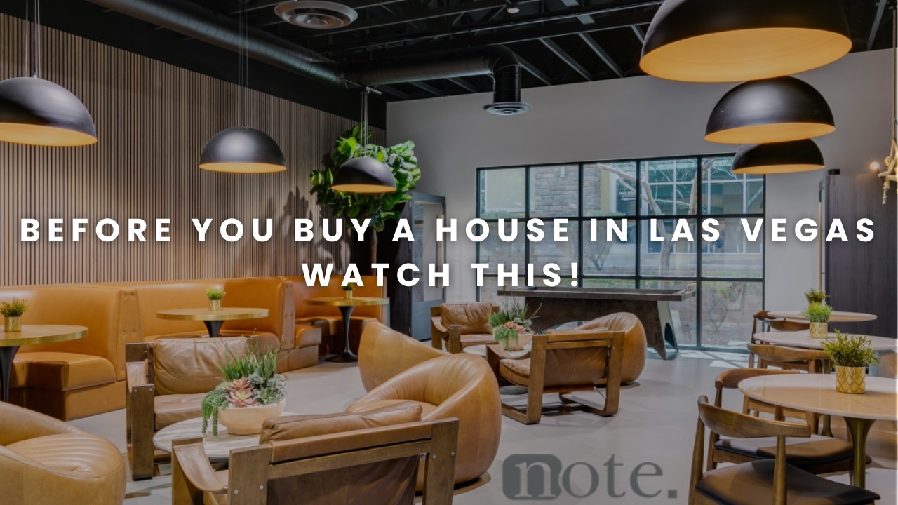 Before You Buy a House in Las Vegas, Watch This | Note Mortgage