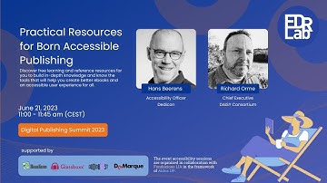 DPUB Summit 2023  - 9 - Practical Resources for Born Accessible Publishing