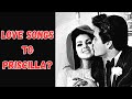 Elvis-Love Songs To Priscilla
