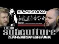 TRIBO SUBCULTURE - BLACK KARMA | Metalheads Reaction