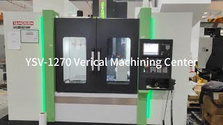 YANGSEN YSV-1270 Vertical Machining Center