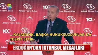 Erdoğandan İstanbul Mesajları