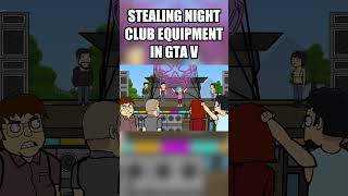 Stealing night club equipment in GTA V #gta #gta5 #shorts