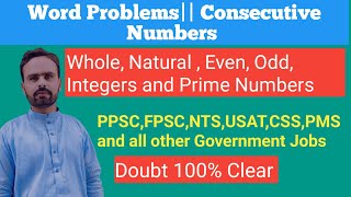 Word Problems|| Consecutive numbers|| PPSC, FPSC, NTS, USAT, CSS, PMS all other Government Jobs
