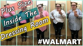 PLUS-SIZE | Inside The Walmart Dressing Room!
