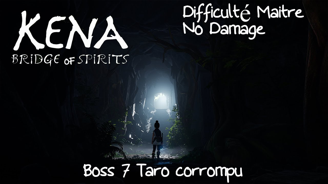 Kena: Bridge of Spirits, Taro corrompu, No damage, difficulté maître, Boss 7.Master Difficulty
