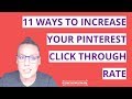 11 Ways to Increase Your Pinterest Click Through Rate