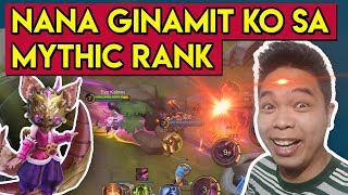 Nana Ginamit ko sa Mythic Rank Mobile Legends