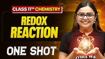 Redox Reaction Class 11 One Shot 🔥 | All Concepts + NCERT + PYQs | Chemistry Chapter 7