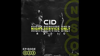 CID Presents: Night Service Only Radio: Episode 023